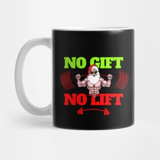 No Lift No Gift Mug